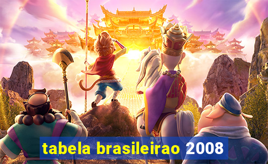 tabela brasileirao 2008