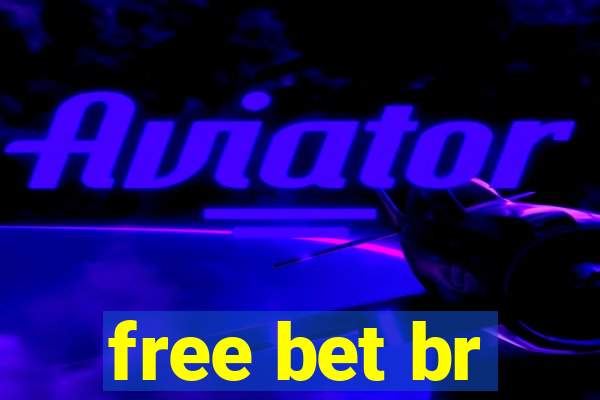 free bet br