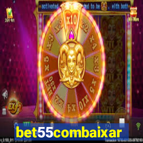 bet55combaixar