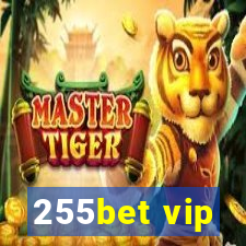 255bet vip