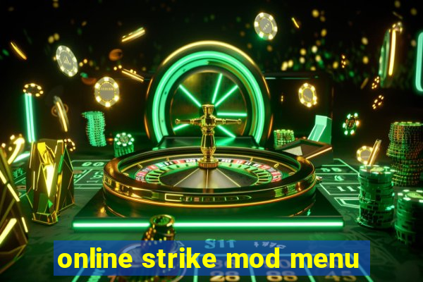 online strike mod menu