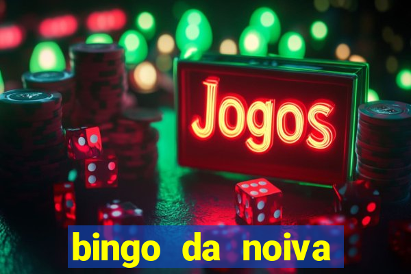 bingo da noiva para imprimir