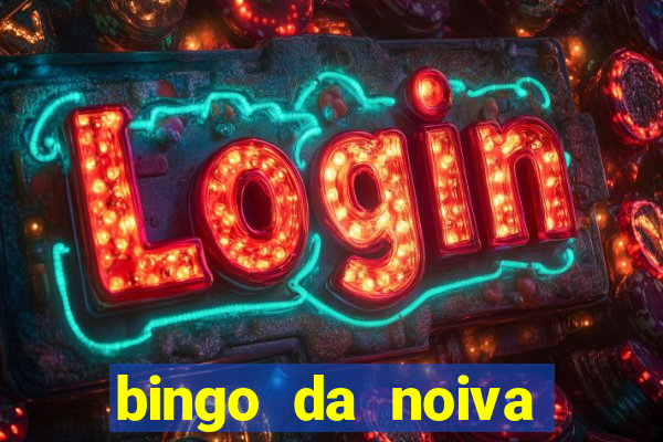 bingo da noiva para imprimir