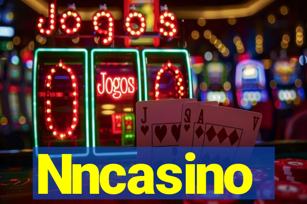 Nncasino