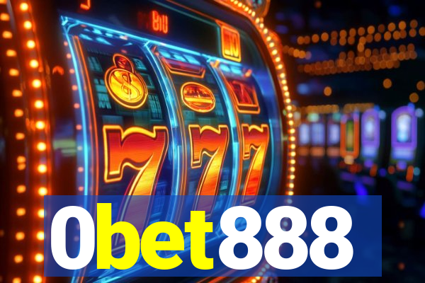 0bet888