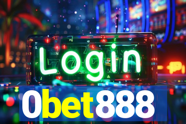 0bet888