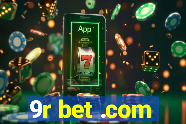 9r bet .com