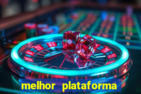 melhor plataforma para jogar