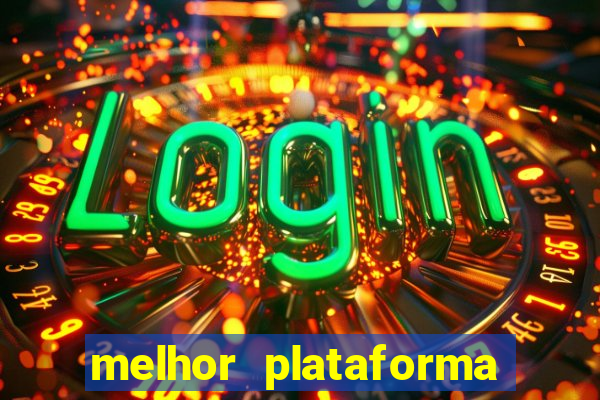 melhor plataforma para jogar