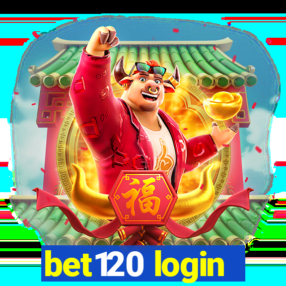 bet120 login