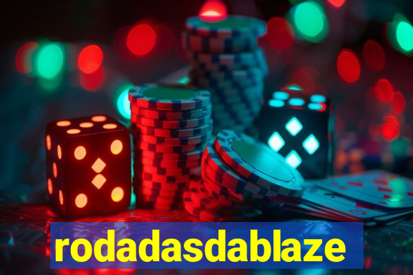 rodadasdablaze