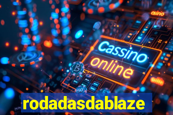 rodadasdablaze