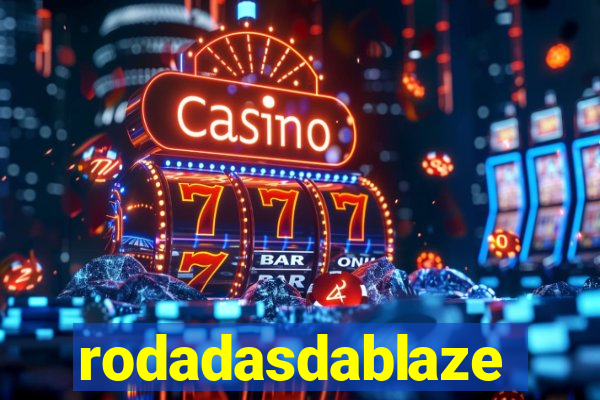 rodadasdablaze