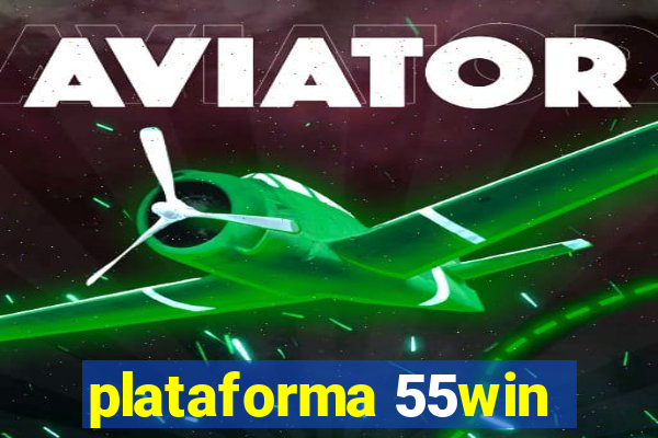 plataforma 55win