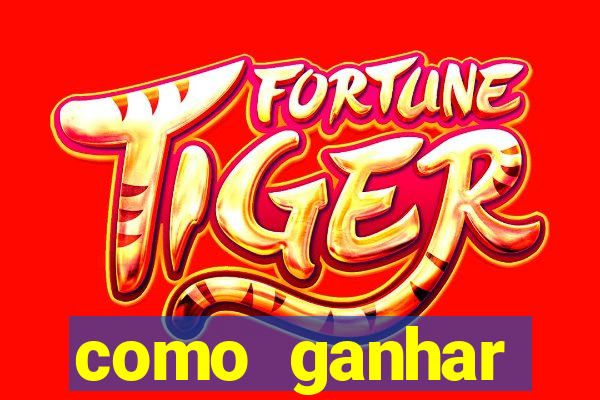 como ganhar dinheiro jogando gratis