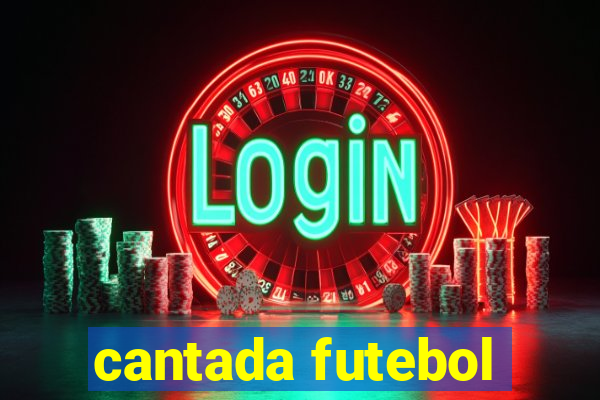 cantada futebol