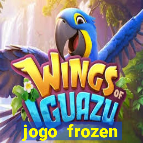 jogo frozen problema em dobro