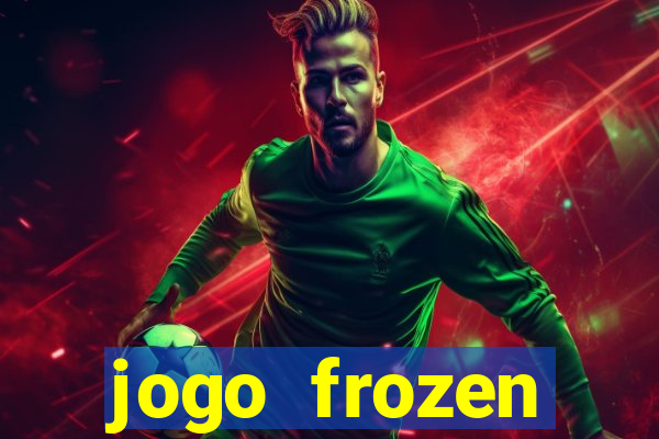 jogo frozen problema em dobro