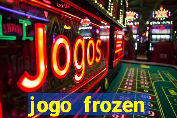 jogo frozen problema em dobro