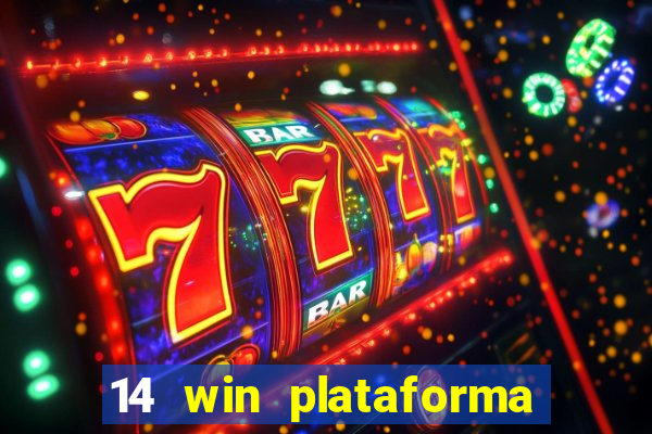 14 win plataforma de jogos