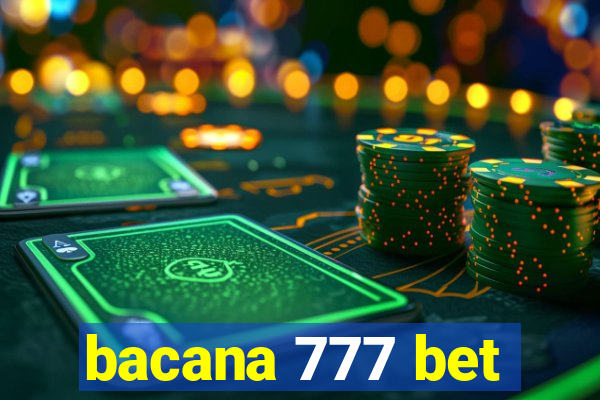 bacana 777 bet