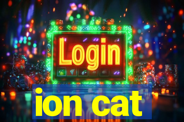 ion cat