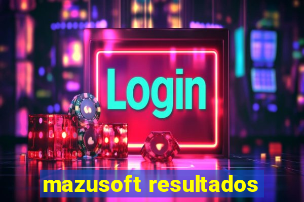 mazusoft resultados