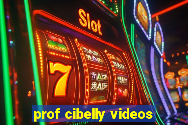 prof cibelly videos