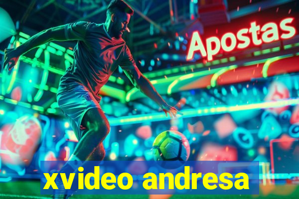 xvideo andresa