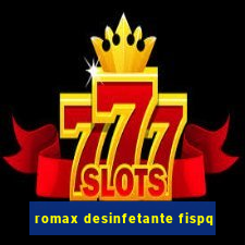 romax desinfetante fispq