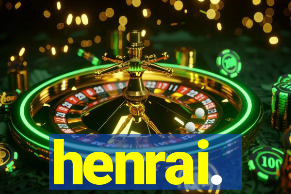 henrai.