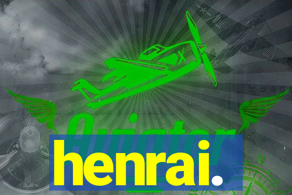 henrai.