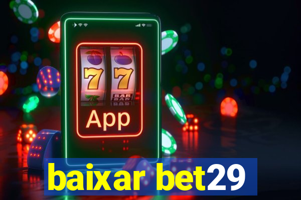 baixar bet29