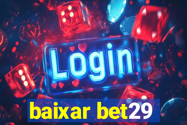 baixar bet29