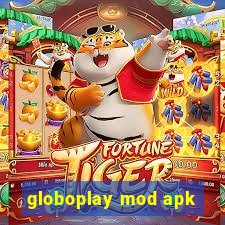 globoplay mod apk