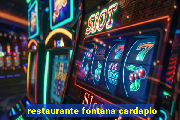 restaurante fontana cardapio