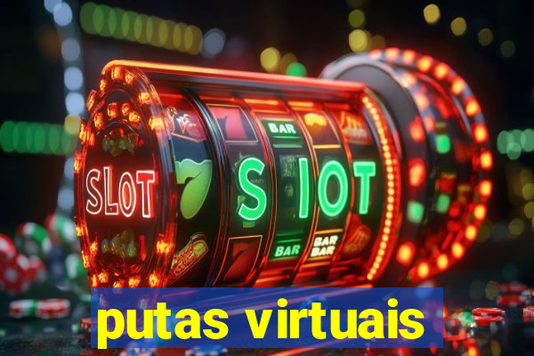 putas virtuais