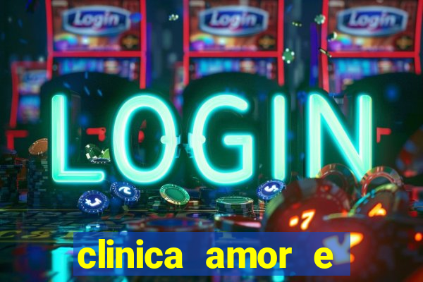 clinica amor e saude pirituba