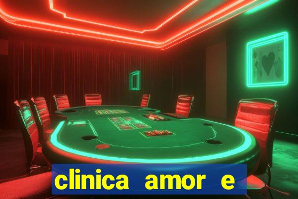 clinica amor e saude pirituba