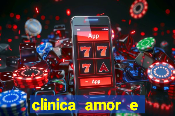 clinica amor e saude pirituba