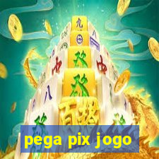 pega pix jogo