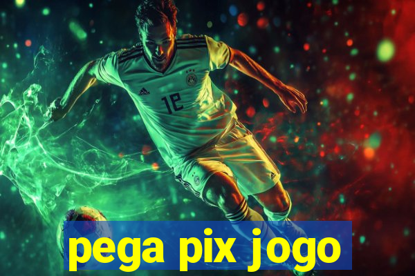 pega pix jogo