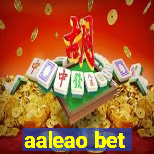 aaleao bet