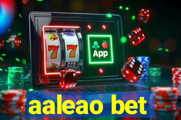 aaleao bet