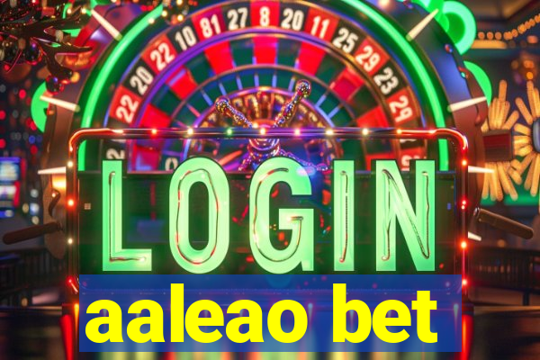 aaleao bet