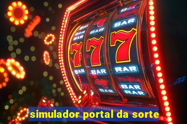 simulador portal da sorte