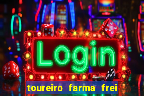 toureiro farma frei serafim teresina - pi toureiro farma frei serafim whatsapp