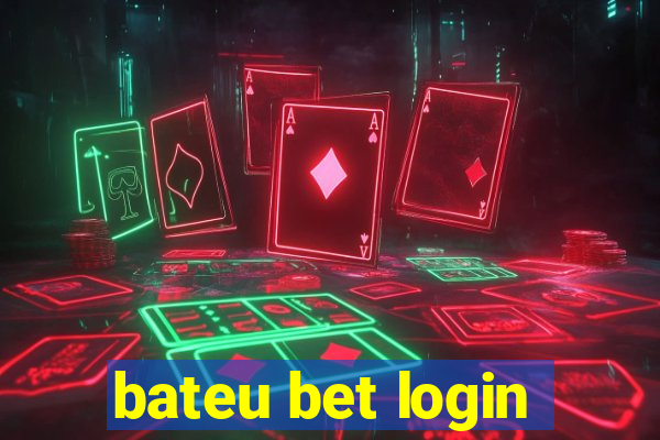 bateu bet login