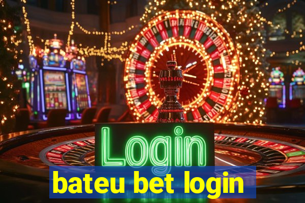 bateu bet login