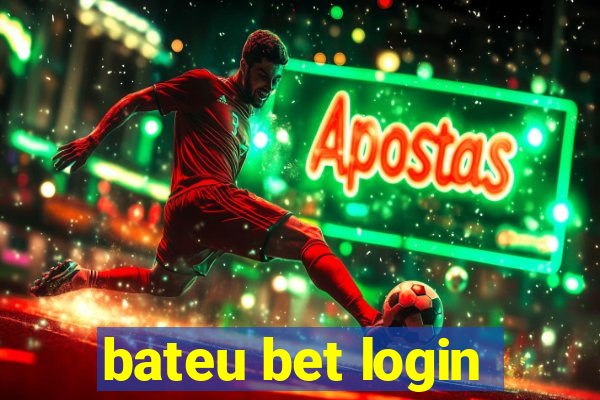 bateu bet login